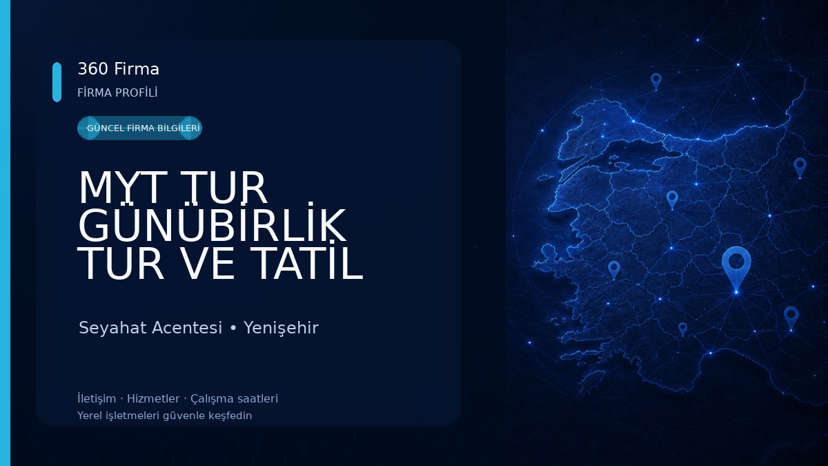 MYT TUR GÜNÜBİRLİK TUR VE TATİL Seyahat Acentesi
