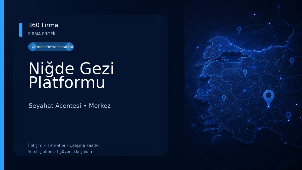 Niğde Gezi Platformu Seyahat Acentesi