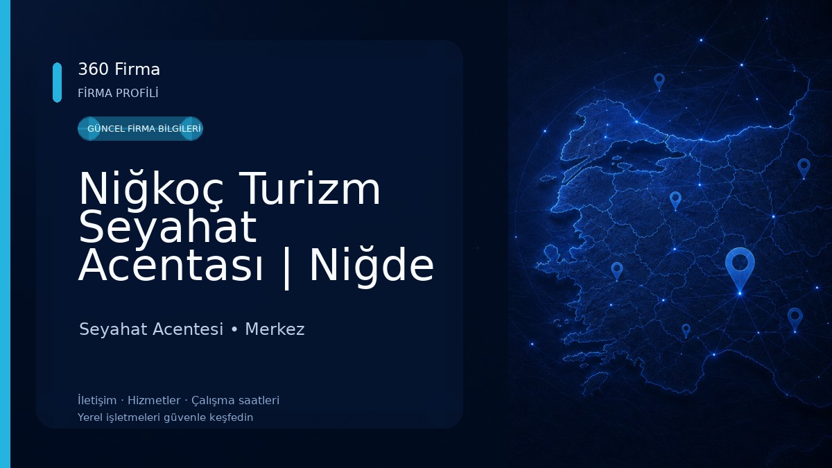 Niğkoç Turizm Seyahat Acentası | Niğde Çıkışlı Turlar Seyahat Acentesi
