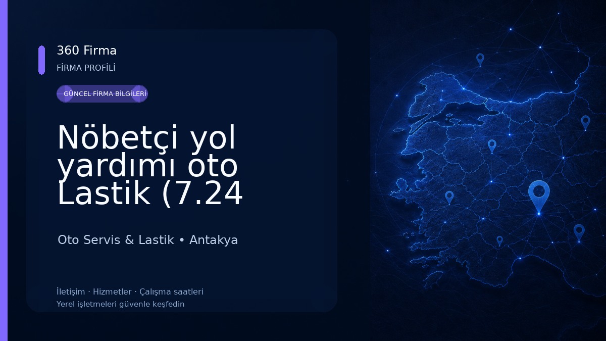 Nöbetçi yol yardımı oto Lastik (7.24 otolastik) Oto Servis & Lastik