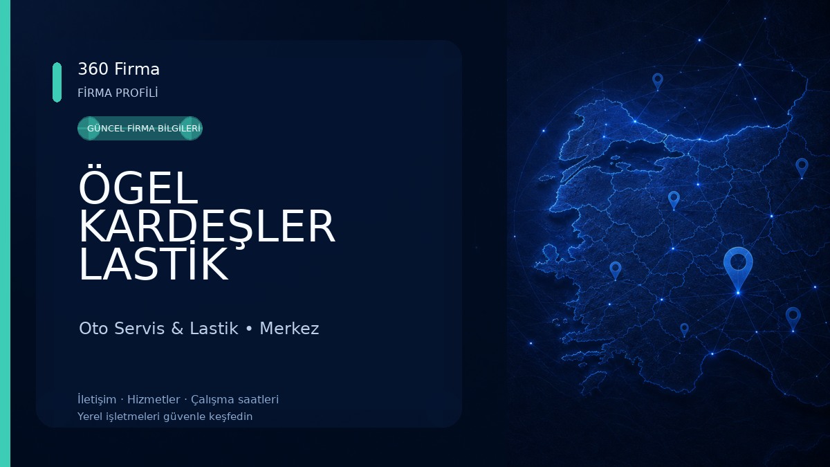 ÖGEL KARDEŞLER LASTİK Oto Servis & Lastik
