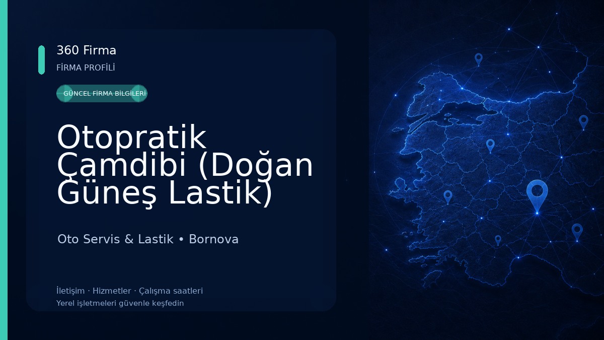 Otopratik Çamdibi (Doğan Güneş Lastik) Oto Servis & Lastik