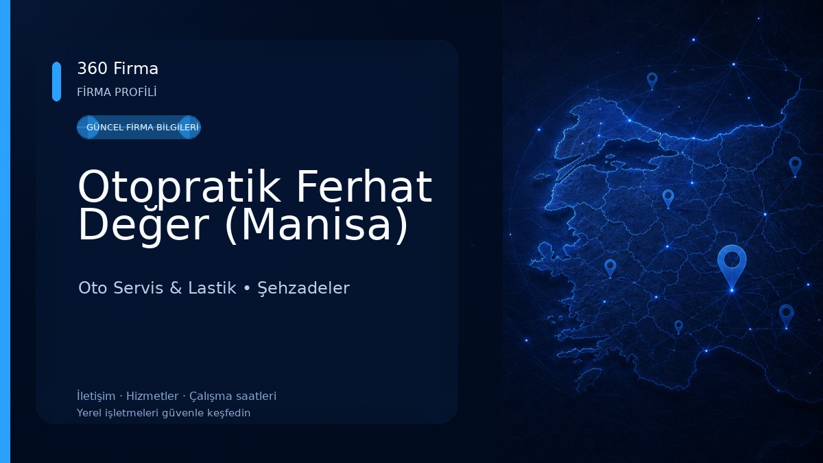 Otopratik Ferhat Değer (Manisa) Oto Servis & Lastik