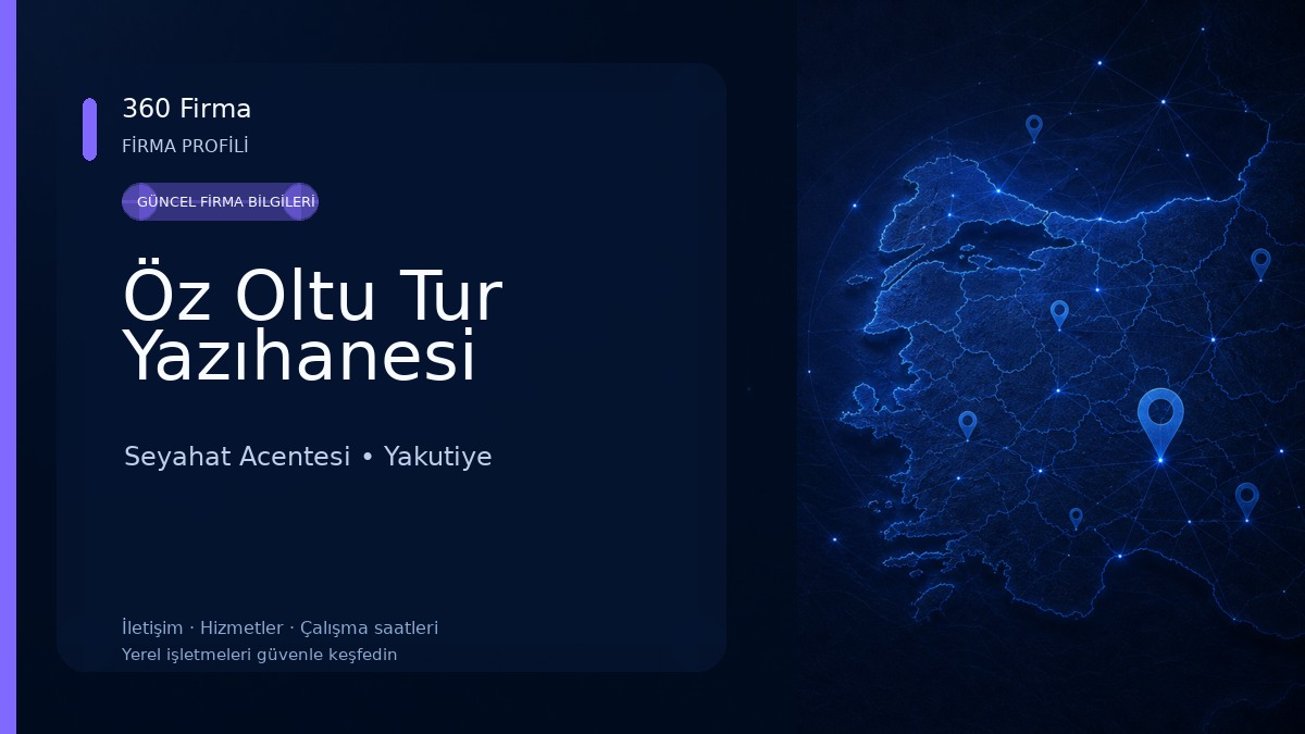 Öz Oltu Tur Yazıhanesi Seyahat Acentesi