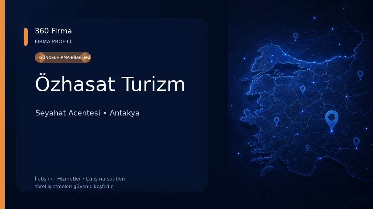 Özhasat Turizm Seyahat Acentesi