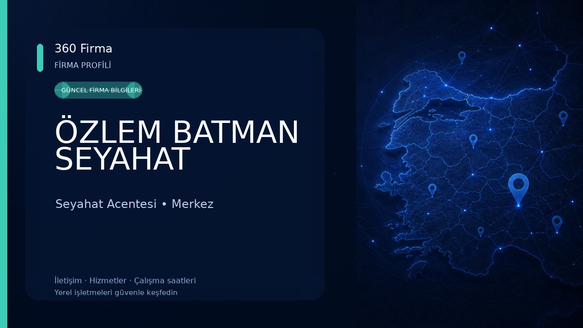 ÖZLEM BATMAN SEYAHAT