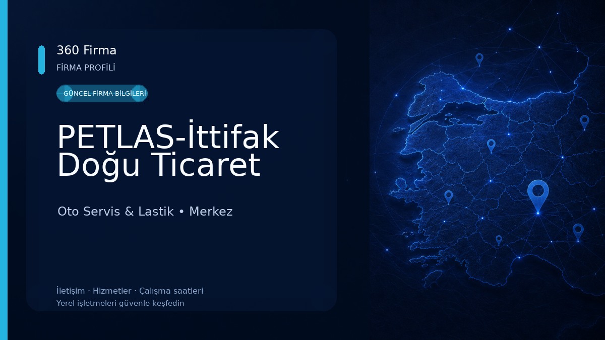 PETLAS-İttifak Doğu Ticaret Oto Servis & Lastik