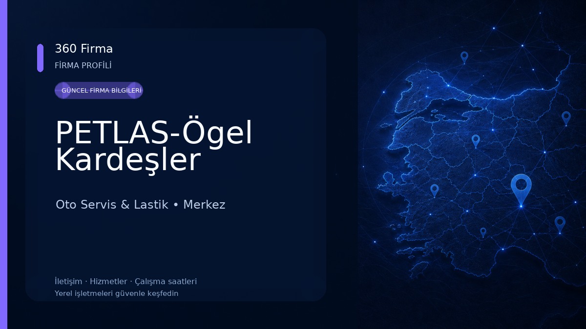 PETLAS-Ögel Kardeşler Oto Servis & Lastik