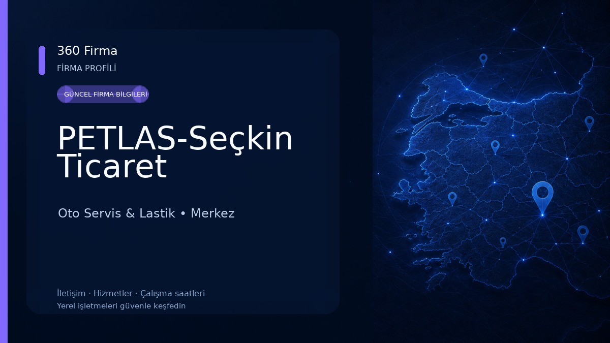 PETLAS-Seçkin Ticaret Oto Servis & Lastik