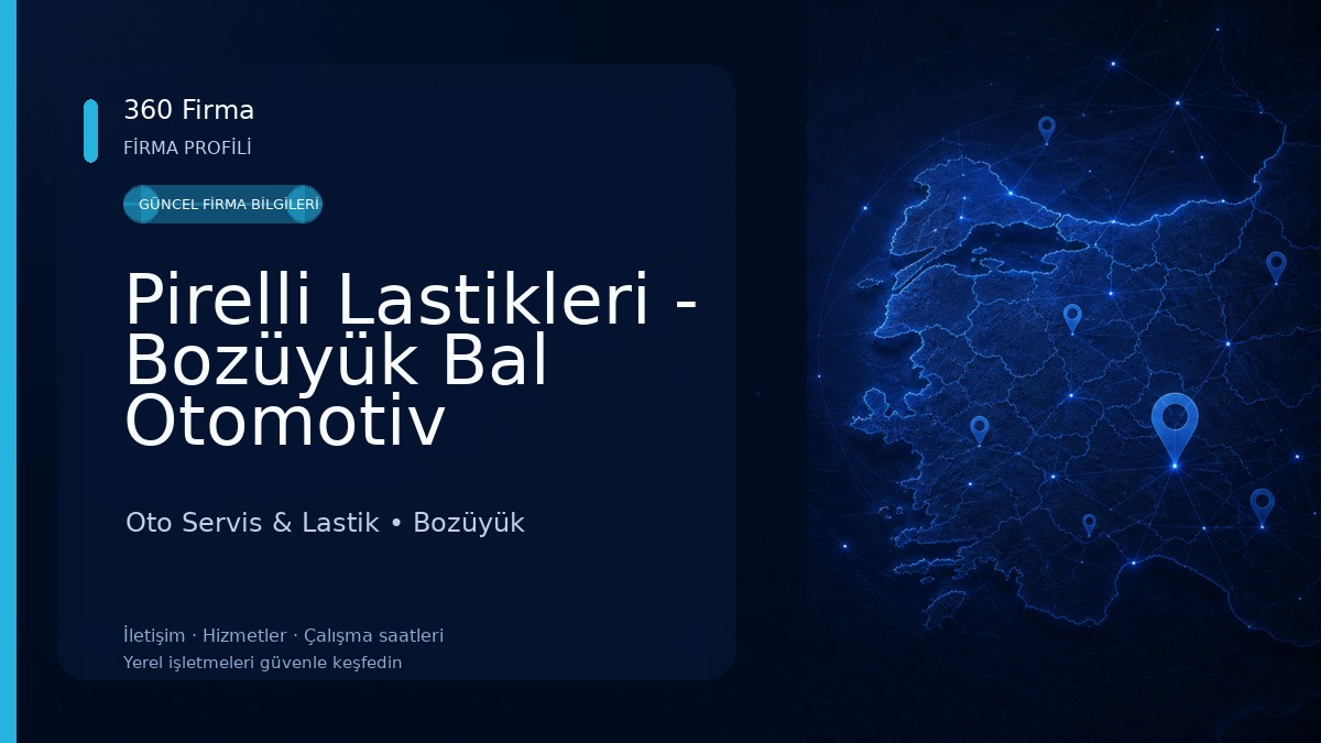 Pirelli Lastikleri - Bozüyük Bal Otomotiv Oto Servis & Lastik