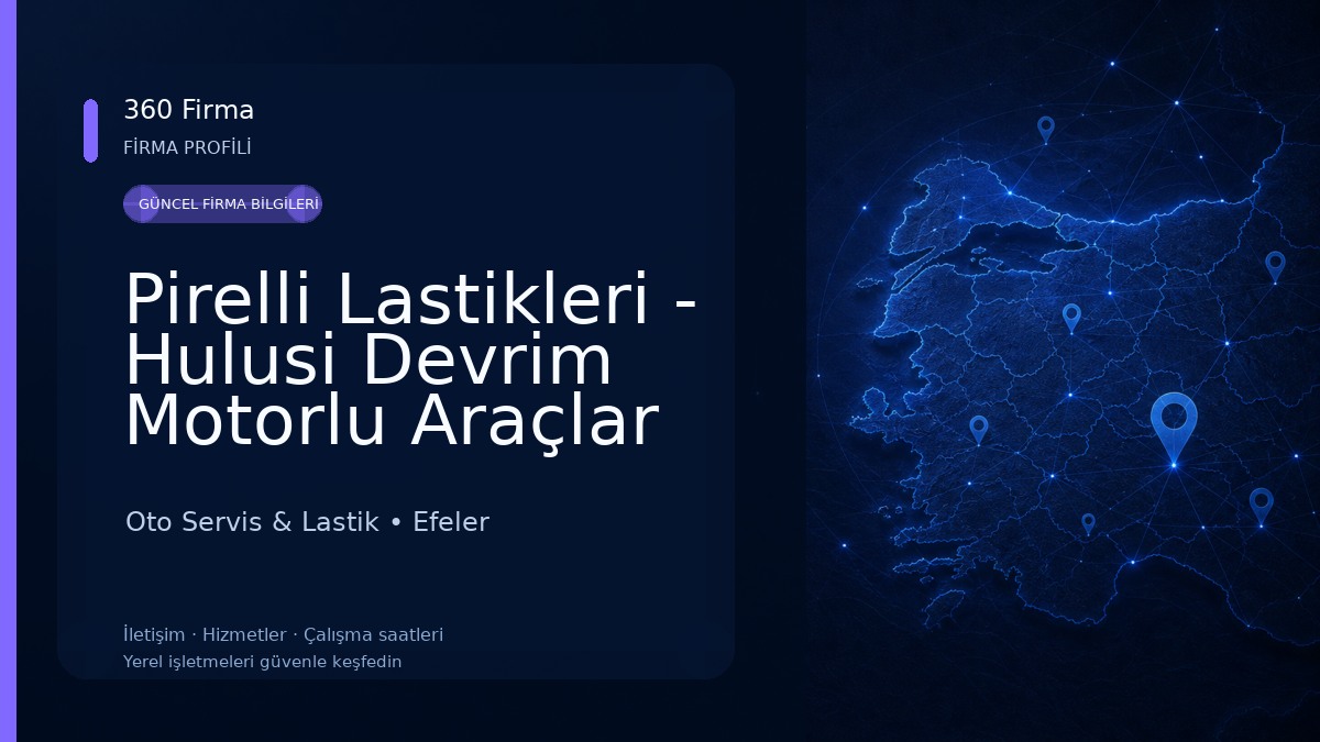 Pirelli Lastikleri - Hulusi Devrim Motorlu Araçlar Oto Servis & Lastik