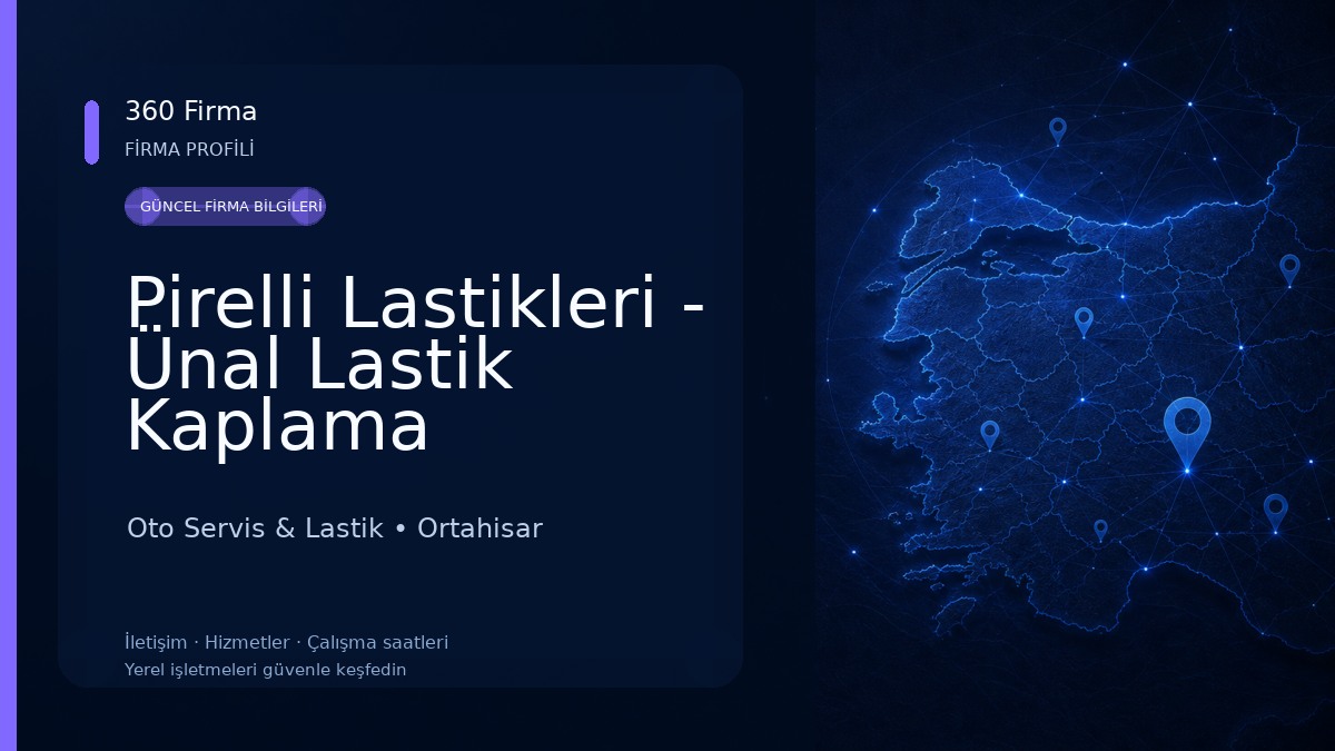 Pirelli Lastikleri - Ünal Lastik Kaplama Oto Servis & Lastik