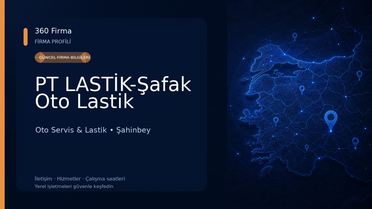 PT LASTİK-Şafak Oto Lastik Oto Servis & Lastik