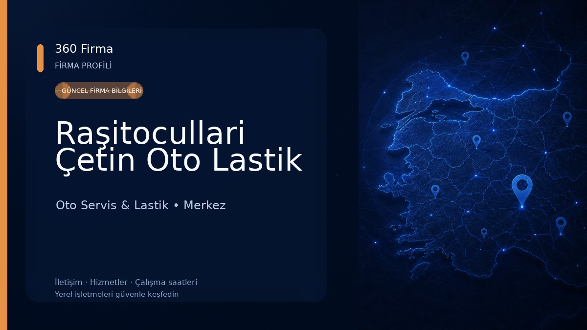 Raşitocullari Çetin Oto Lastik