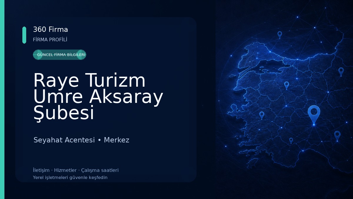 Raye Turizm Umre Aksaray Şubesi