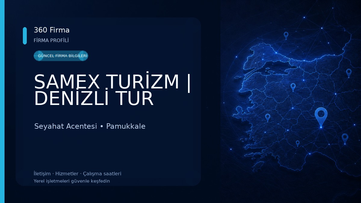 SAMEX TURİZM | DENİZLİ TUR