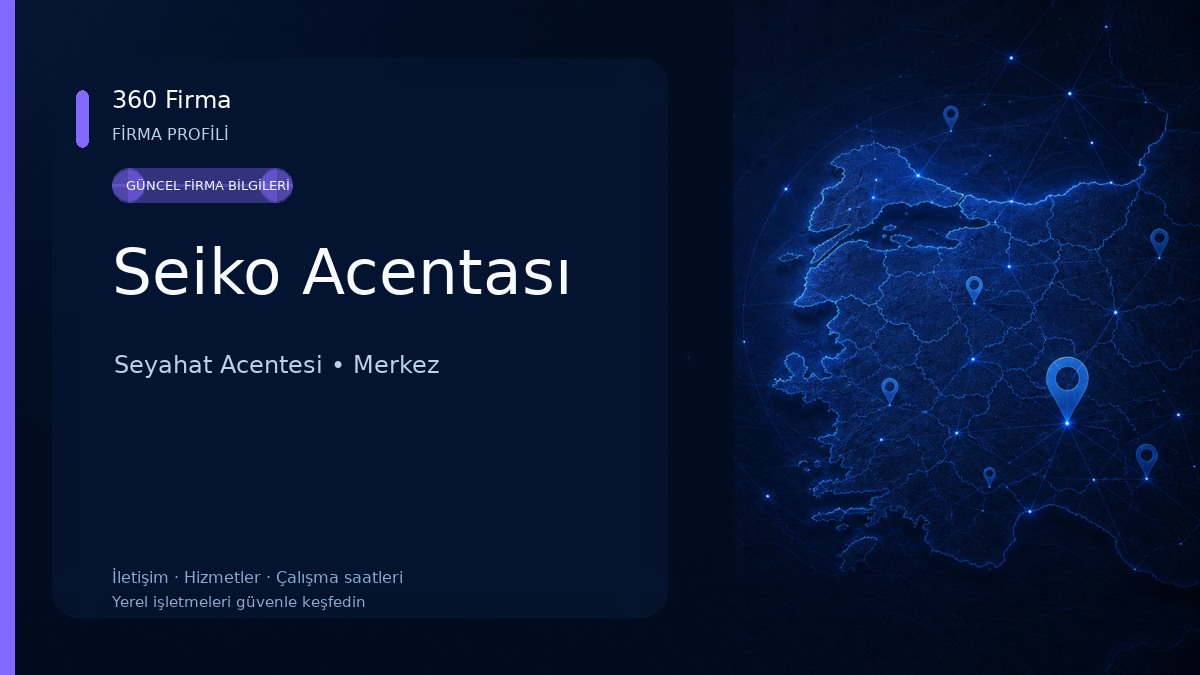 Seiko Acentası Seyahat Acentesi
