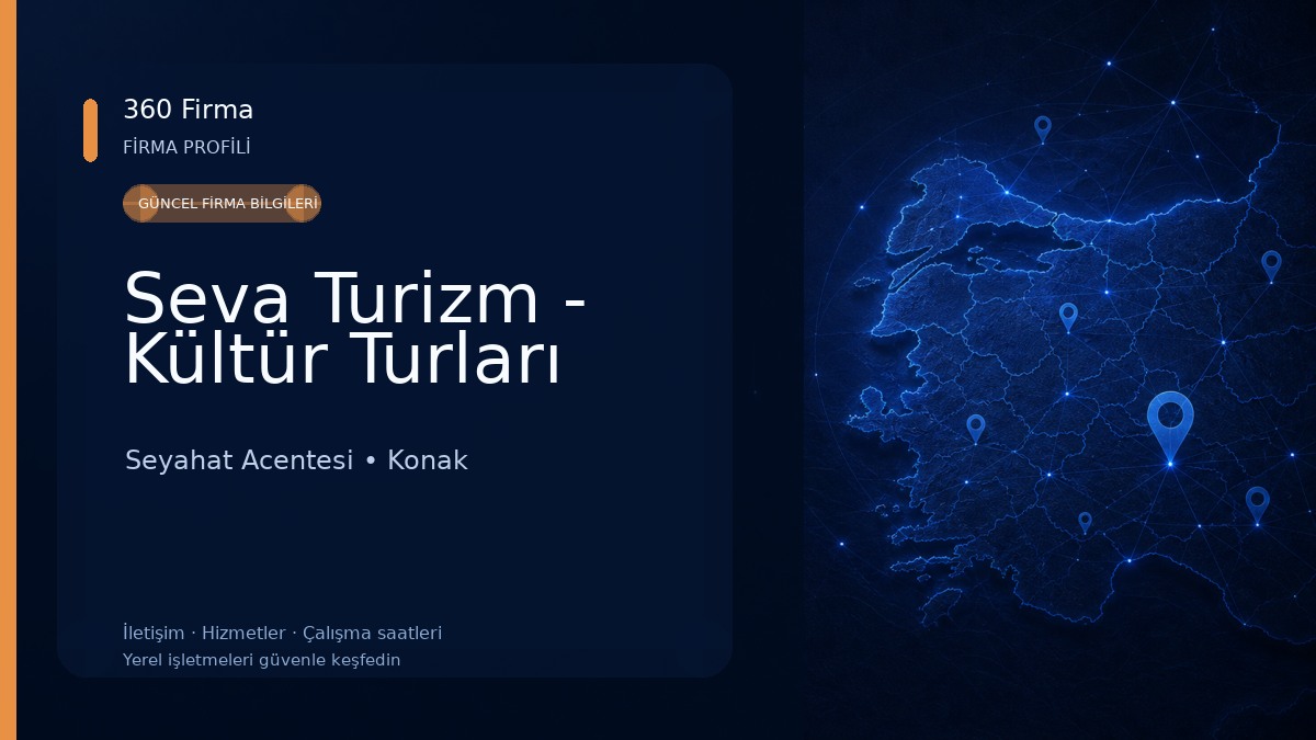 Seva Turizm - Kültür Turları Seyahat Acentesi