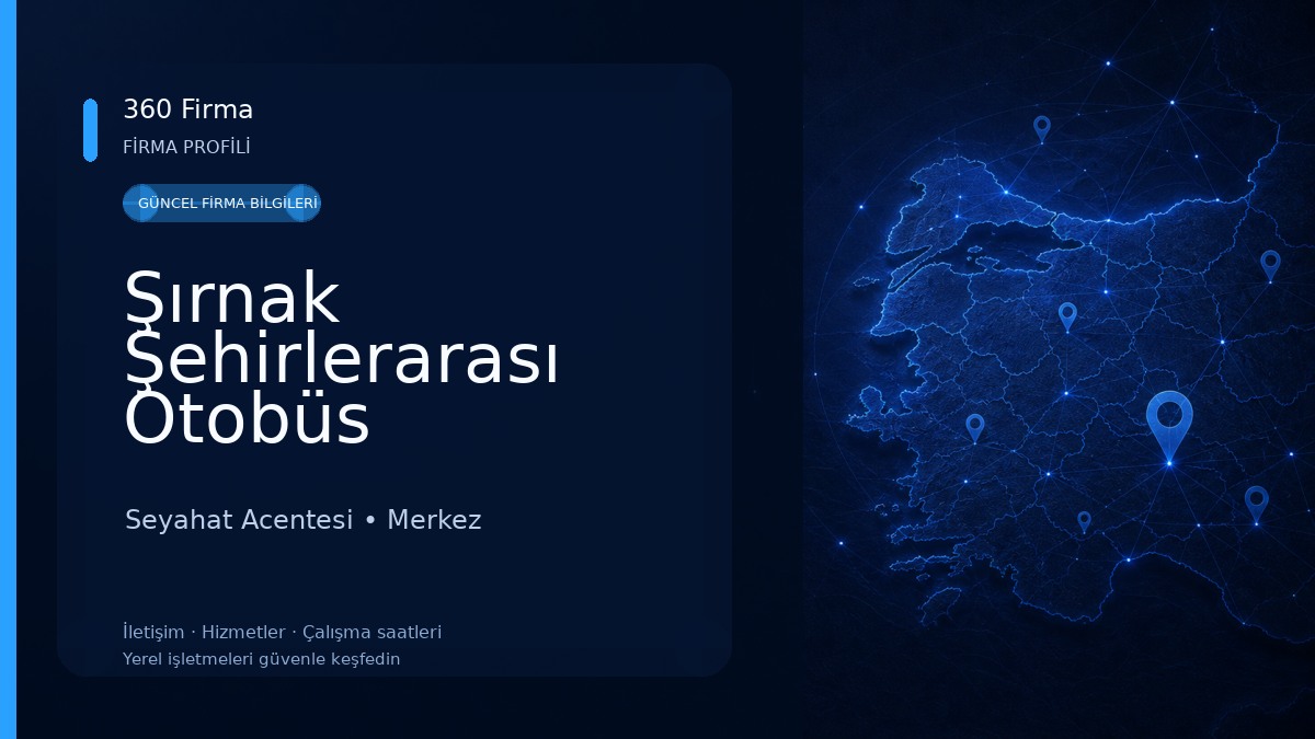 Şırnak Şehirlerarası Otobüs Terminali Seyahat Acentesi