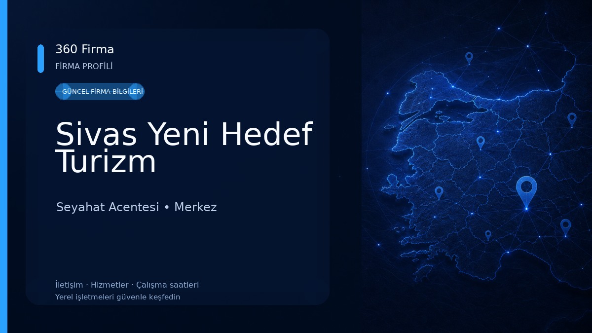 Sivas Yeni Hedef Turizm Seyahat Acentesi