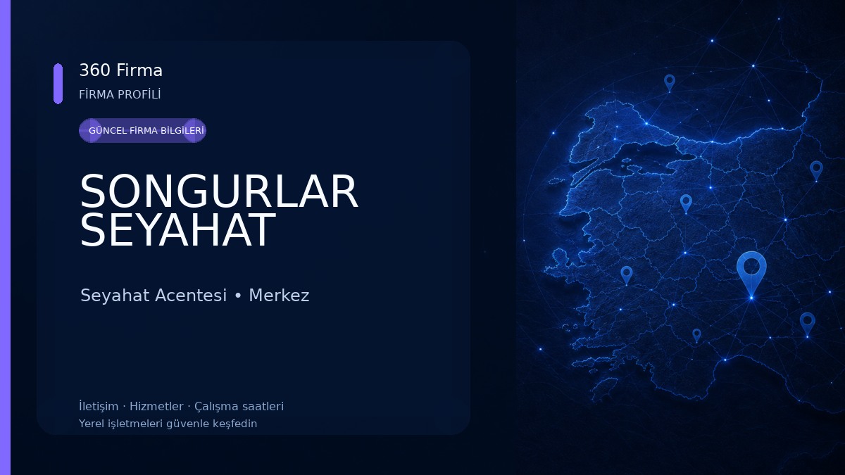 SONGURLAR SEYAHAT Seyahat Acentesi