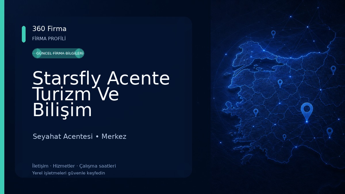Starsfly Acente Turizm Ve Bilişim Teknolojileri Limited Şirketi Seyahat Acentesi