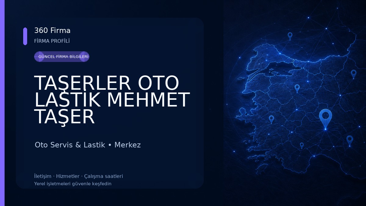 TAŞERLER OTO LASTİK MEHMET TAŞER Oto Servis & Lastik