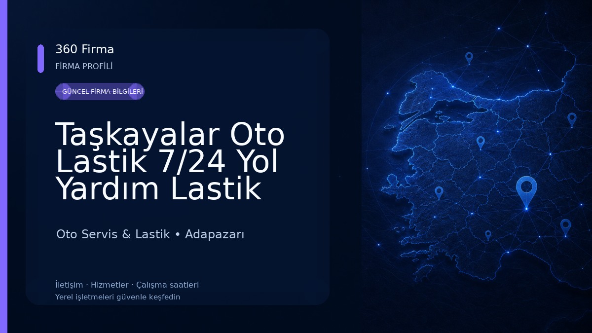 Taşkayalar Oto Lastik 7/24 Yol Yardım Lastik Tamir Oto Servis & Lastik