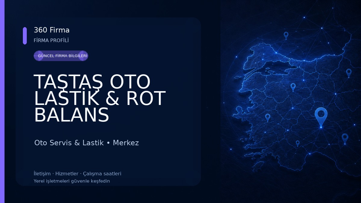 TAŞTAŞ OTO LASTİK & ROT BALANS Oto Servis & Lastik