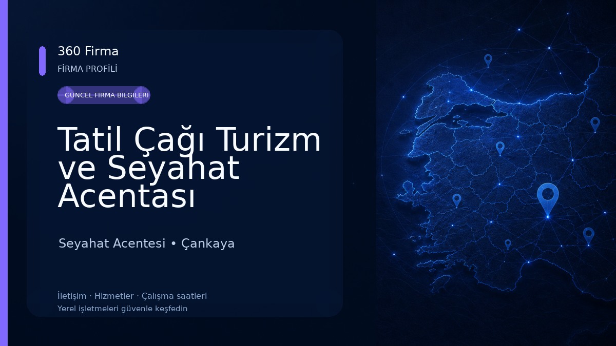 Tatil Çağı Turizm ve Seyahat Acentası Seyahat Acentesi