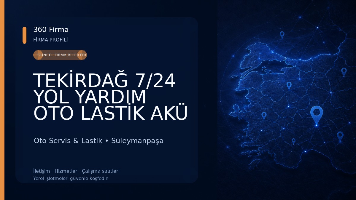 TEKİRDAĞ 7/24 YOL YARDIM OTO LASTİK AKÜ MEKANİK TAMİR BAKIM 