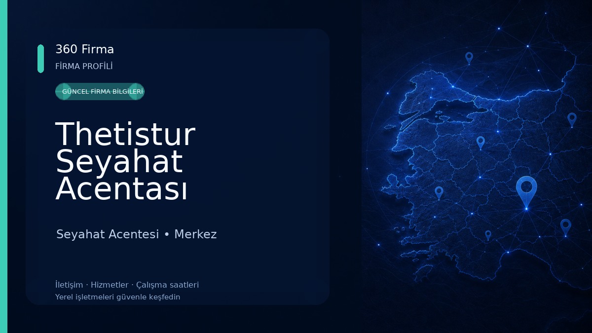 Thetistur Seyahat Acentası Seyahat Acentesi