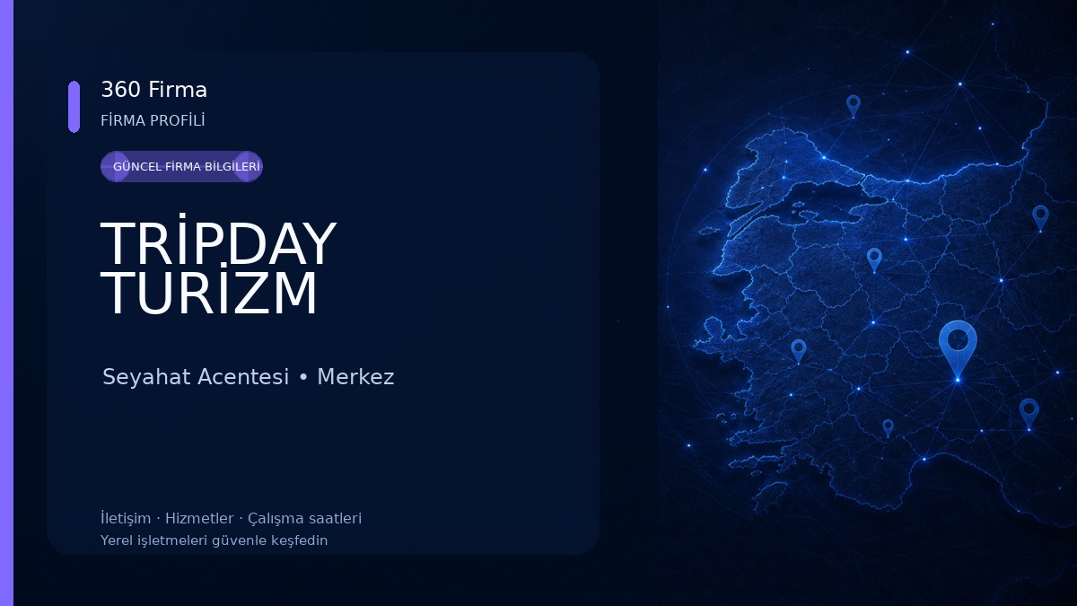 TRİPDAY TURİZM Seyahat Acentesi
