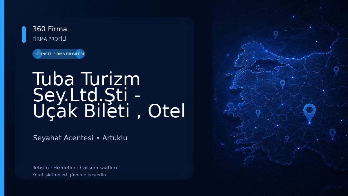 Tuba Turizm Sey.Ltd.Şti - Uçak Bileti , Otel ve Transfer . Seyahat Acentesi