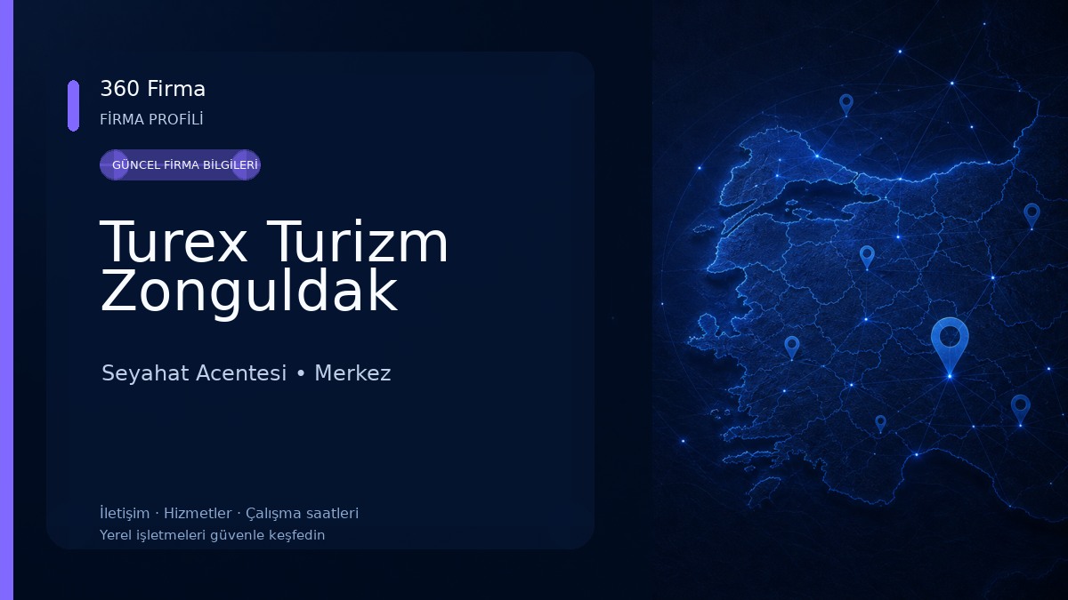Turex Turizm Zonguldak Seyahat Acentesi