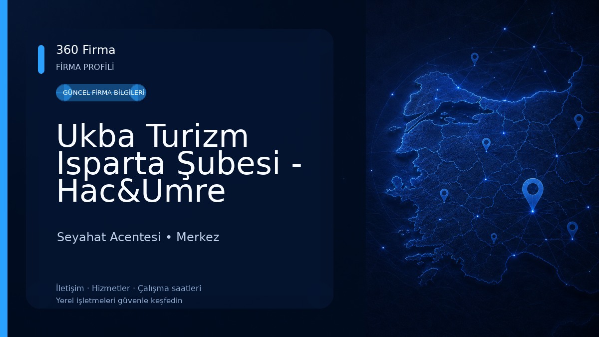 Ukba Turizm Isparta Şubesi - Hac&Umre Seyahat Acentesi