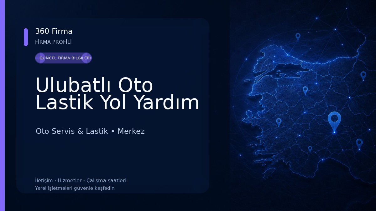 Ulubatlı Oto Lastik Yol Yardım Oto Servis & Lastik