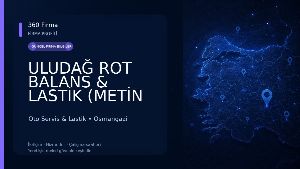 ULUDAĞ ROT BALANS & LASTİK (METİN USTA) Oto Servis & Lastik