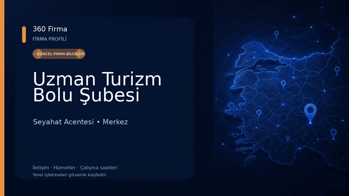 Uzman Turizm Bolu Şubesi