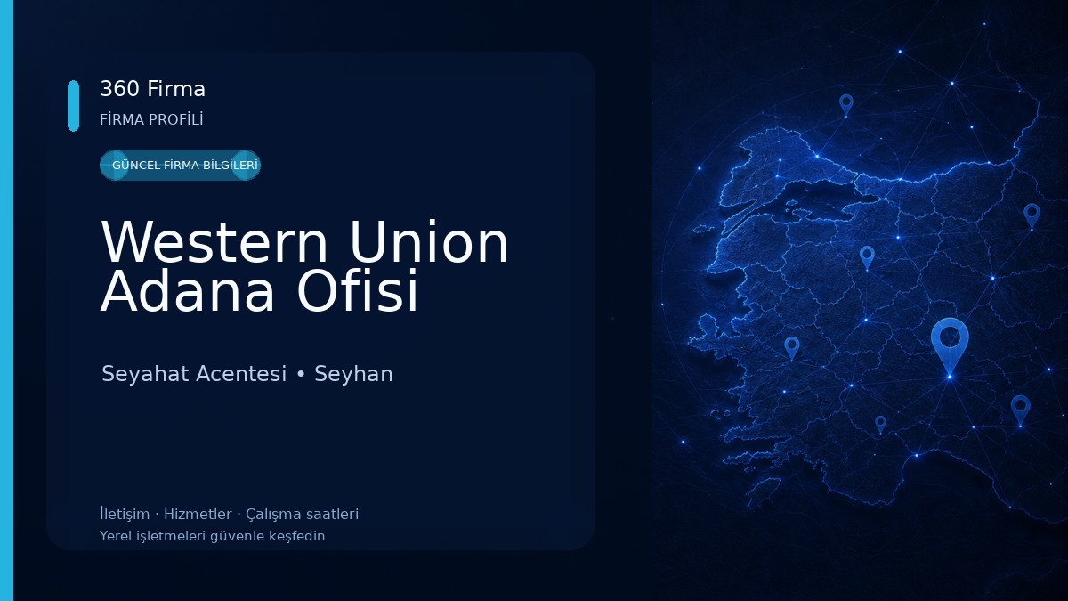 Western Union Adana Ofisi Seyahat Acentesi