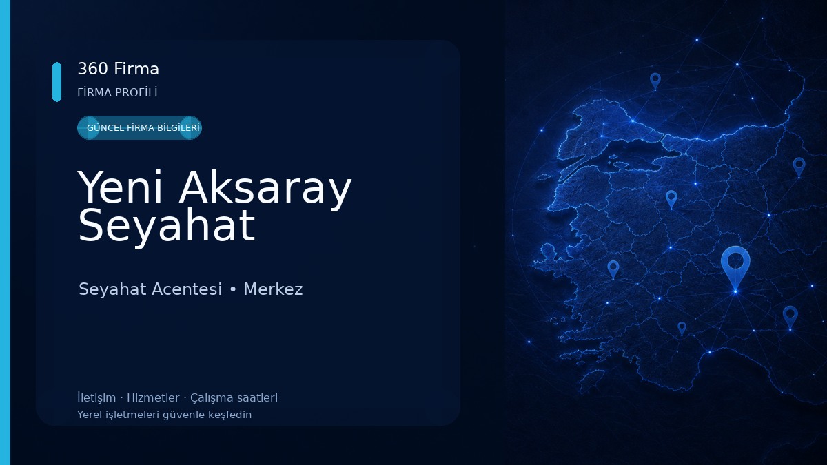 Yeni Aksaray Seyahat Seyahat Acentesi