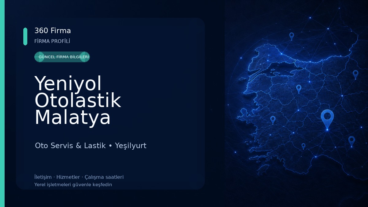 Yeniyol Otolastik Malatya Oto Servis & Lastik