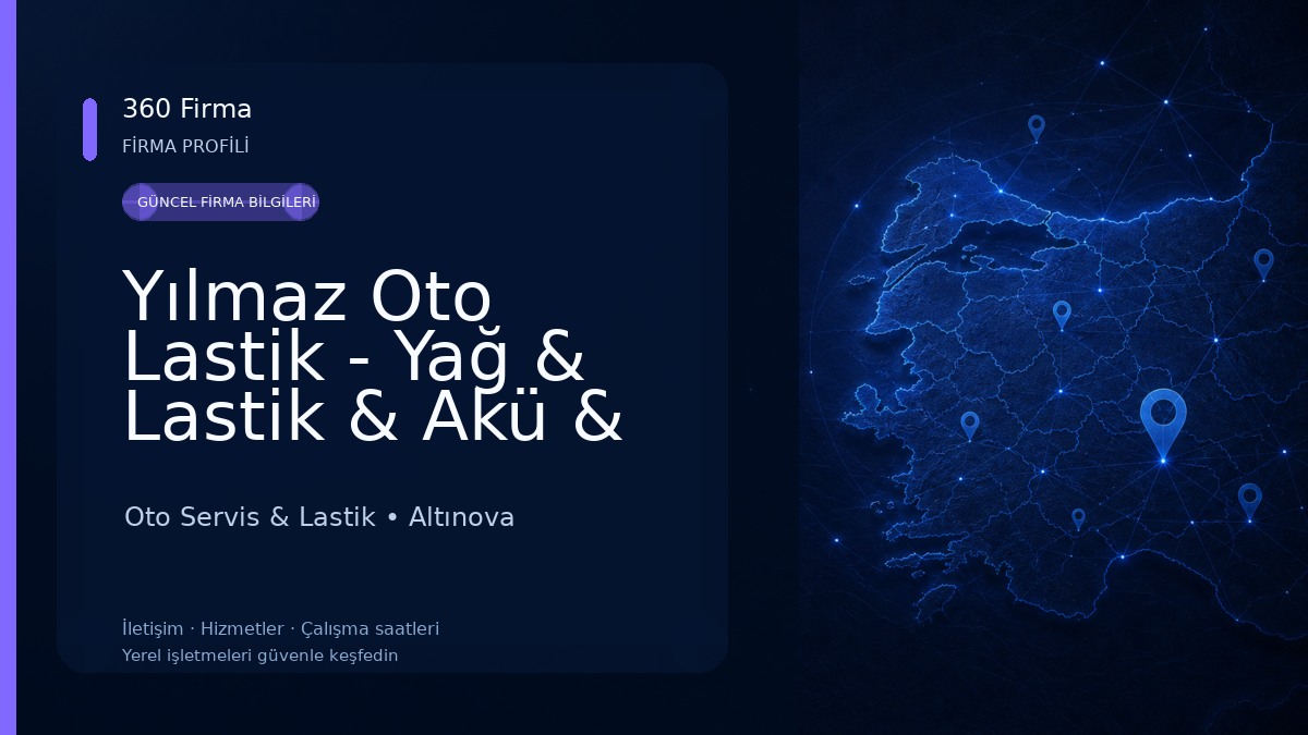 Yılmaz Oto Lastik - Yağ & Lastik & Akü & Araç Periyodik Bakım