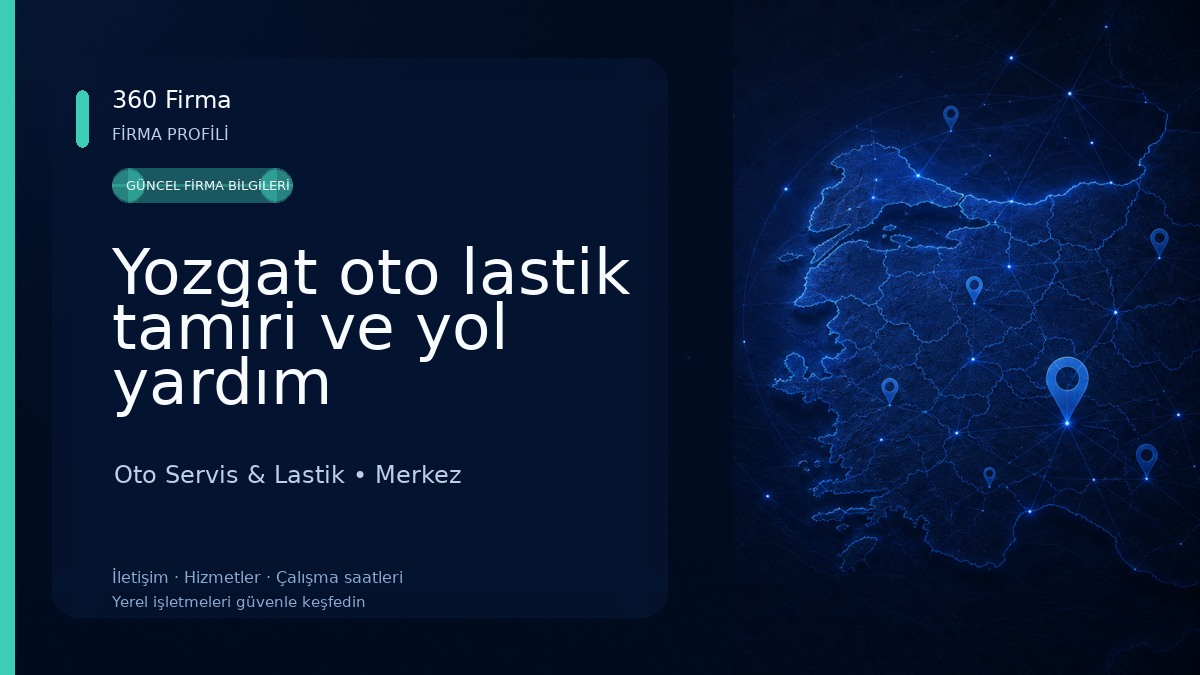 Yozgat oto lastik tamiri ve yol yardım Oto Servis & Lastik